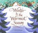 Winter is the warmest season Cover Image