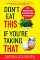 Don't eat this if you're taking that : the hidden risks of mixing food and medicine  Cover Image