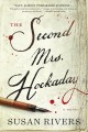 Go to record The second Mrs. Hockaday : a novel