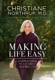 Go to record Making life easy : a simple guide to a divinely inspired l...