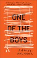 Go to record One of the boys : a novel
