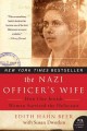 The nazi officer's wife How one jewish woman survived the holocaust. Cover Image