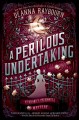 A perilous undertaking : a Veronica Speedwell mystery  Cover Image