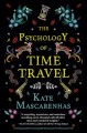 The psychology of time travel : a novel  Cover Image