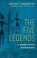 Go to record The five legends : a journey to heal divided hearts