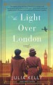 The light over London  Cover Image