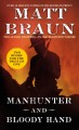 Manhunter ; and, Bloody hand  Cover Image