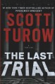 Go to record The last trial : a thriller