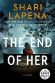 The end of her : a novel  Cover Image