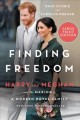 Finding freedom : Harry and Meghan and the making of a modern royal family  Cover Image