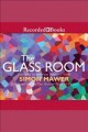 The glass room Cover Image