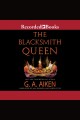 The blacksmith queen Scarred earth saga, book 1. Cover Image