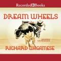 Dream wheels Cover Image