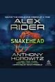 Snakehead Alex rider series, book 7. Cover Image