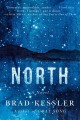 Go to record North : a novel