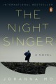 Go to record The night singer : a novel