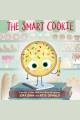 The smart cookie  Cover Image