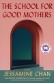 Go to record The school for good mothers : a novel