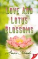 LOVE AND LOTUS BLOSSOMS Cover Image