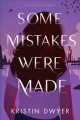 Some mistakes were made  Cover Image