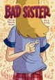 Bad sister  Cover Image