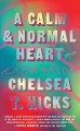 A calm and normal heart  Cover Image