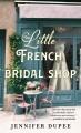 Go to record The little French bridal shop