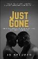 Just gone : true stories of persecution for love and life  Cover Image